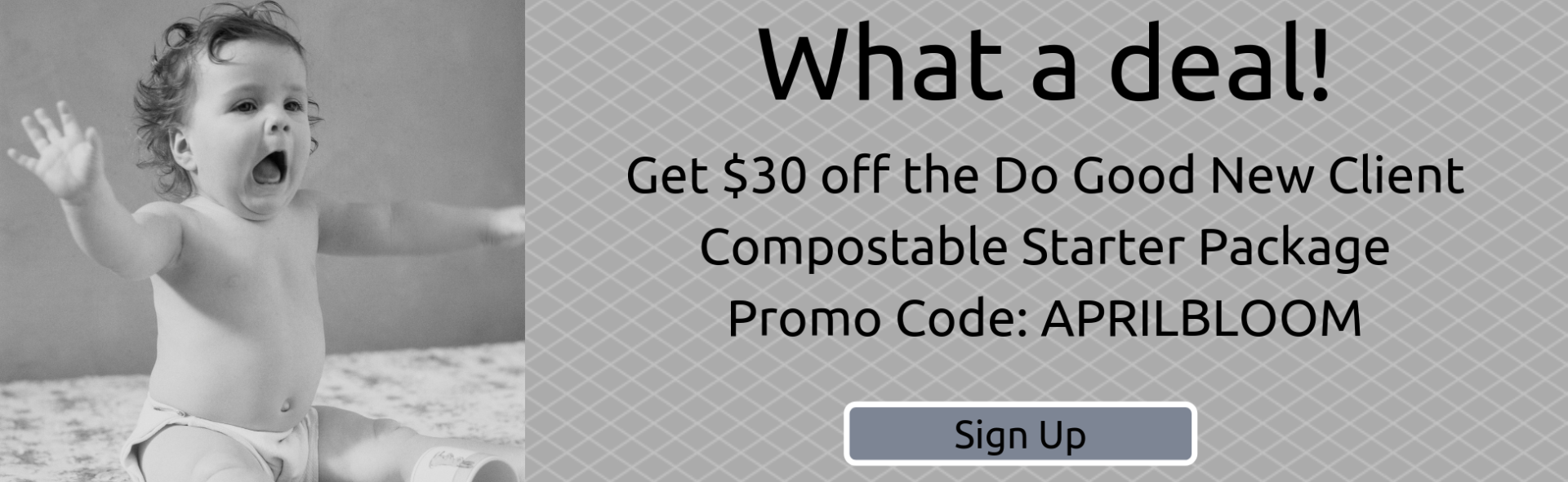 Get $30 off Do Good New Client Compostable Starter Package