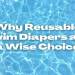 Why Reusable Swim Diapers Are a Wise Choice